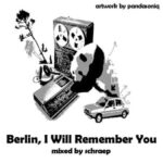 Berlin I Will Remember You